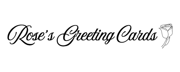 Rose's Greetting Cards